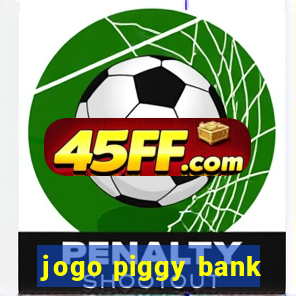 jogo piggy bank